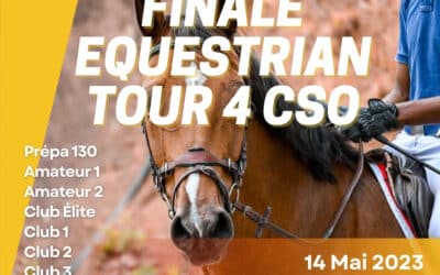 FINALE  Equestrian Tour CSO à Equi Libre